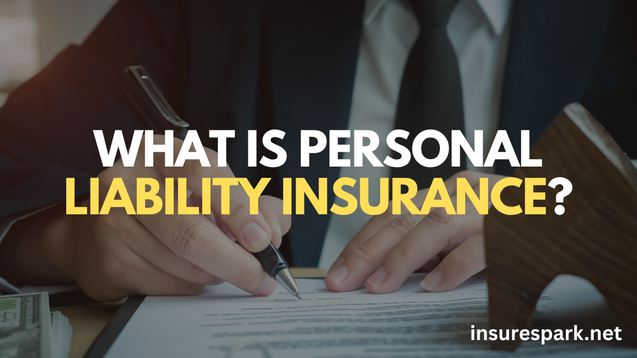 What Is Personal Liability Insurance?
