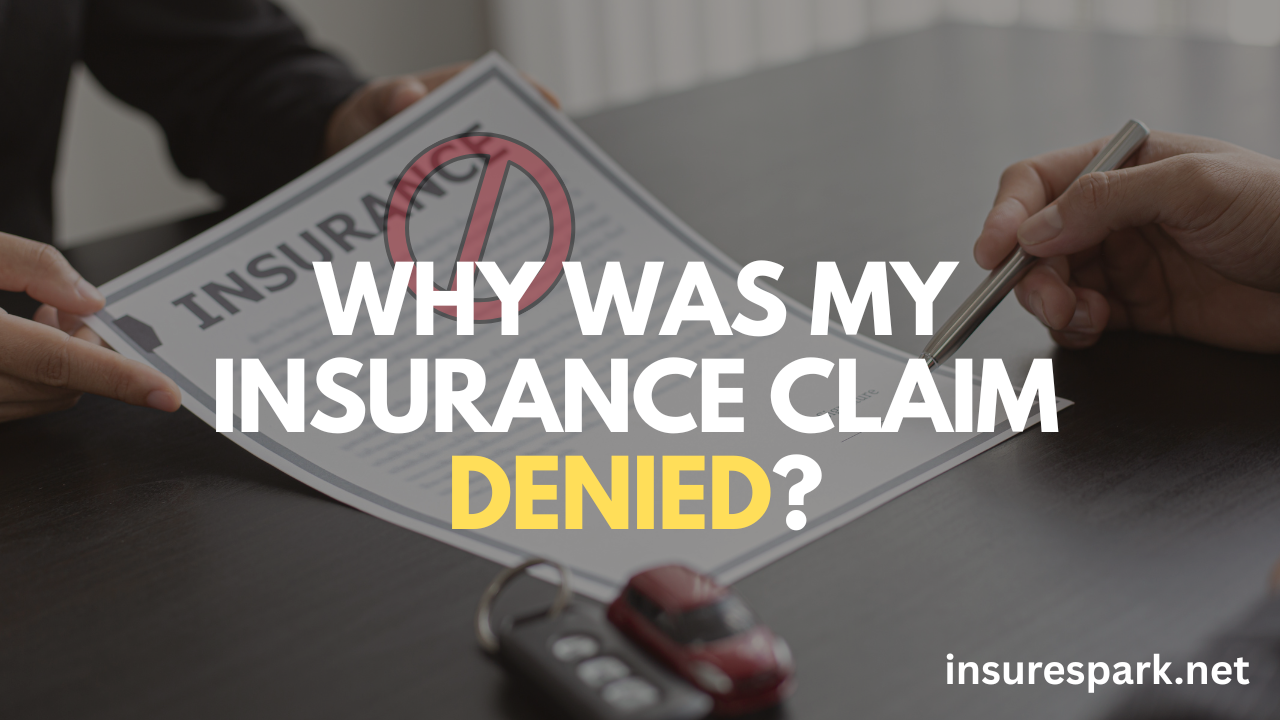Why Was My Insurance Claim Denied?